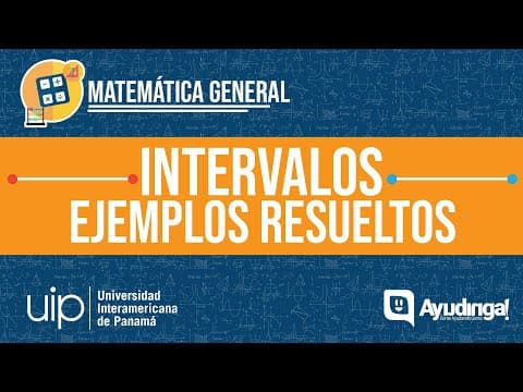Intervalos Matemáticos | Ejemplos Resueltos